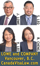 Lowe & Co. since 1990 - clients from over 70 countries immigrate to Canada, with particular experience in business immigration, photo of Jeffrey Lowe, BComm, LLB; Stan Leo, BA JD; Vivien Lee, NP. RCIC & Rita Cheng, RCIC & Immigration Services Manager - click to www.canadavisalaw.com